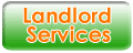 See my services especially for Landlords